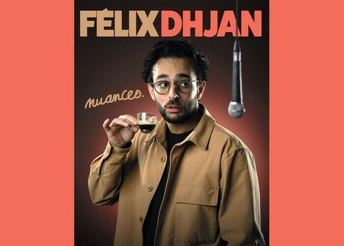 Félix Dhjan : Nuances