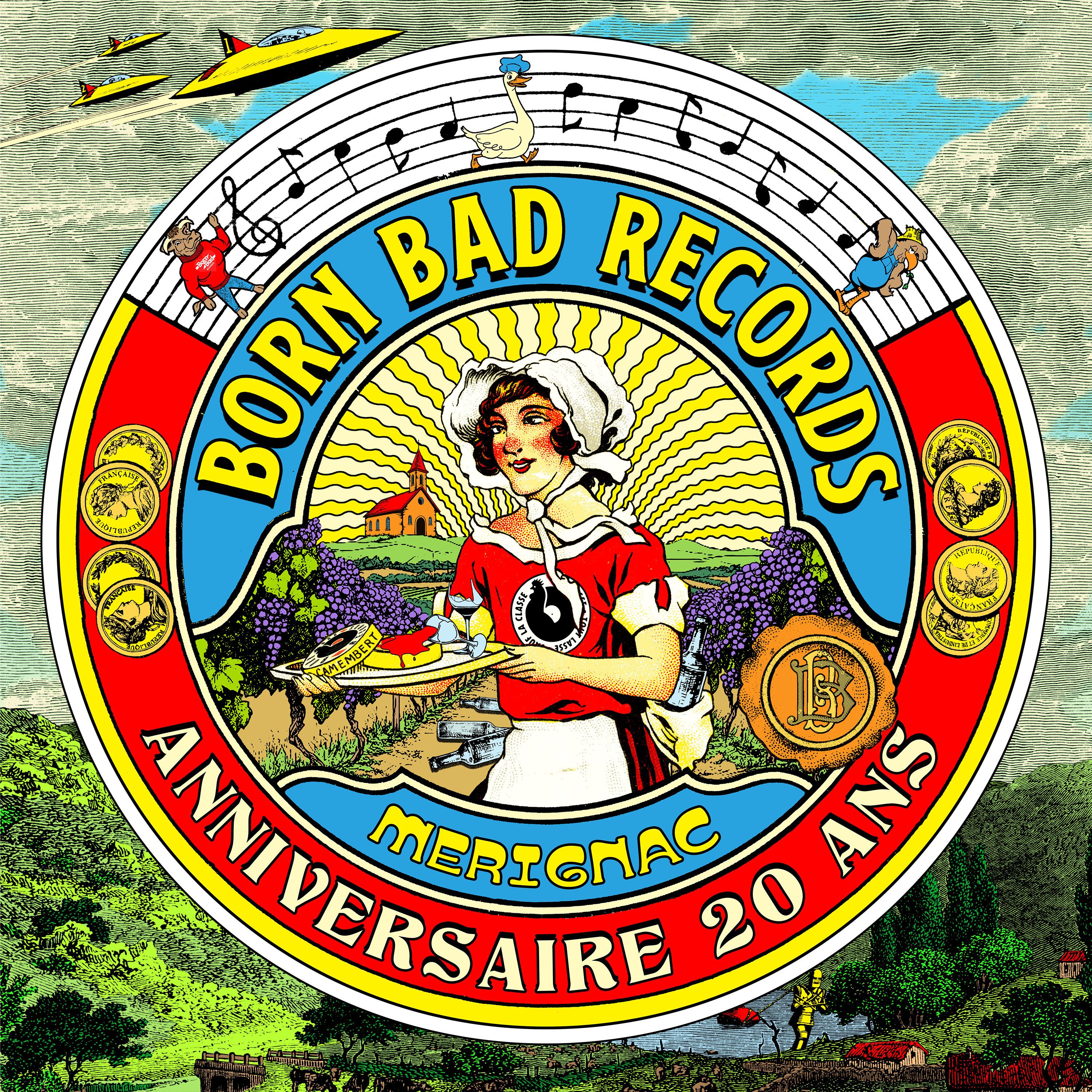Born Bad Records - 20 ans