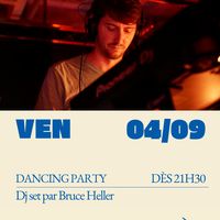 DANCING PARTY // Dj set par Bruce Heller