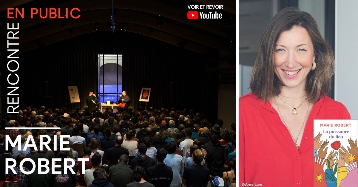 Rencontre avec Marie Robert