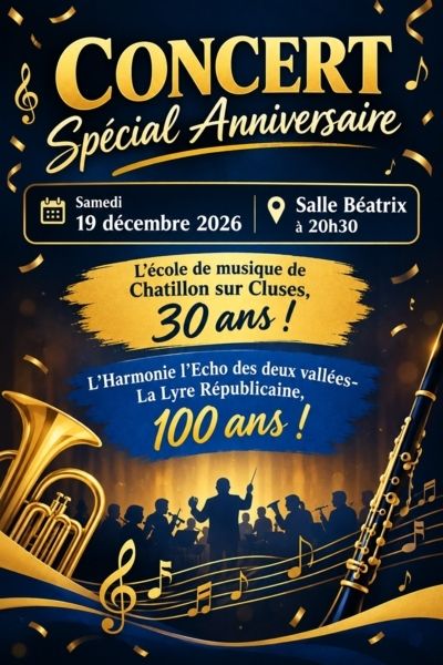 Concert Spécial Anniversaire — CHATILLON SUR CLUSES
