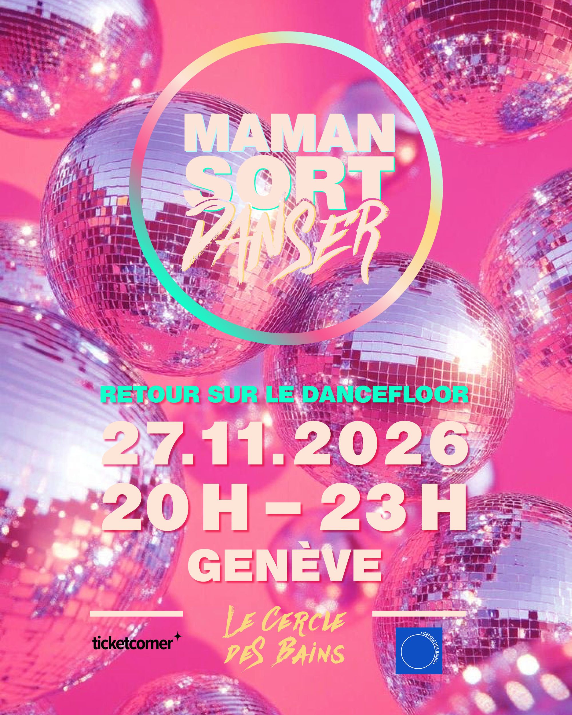 Soirée Officielle de "Maman Sort Danser" clubbing tôt pour TOUTES les femmes qui veulent venir se déhancher sur des tubes