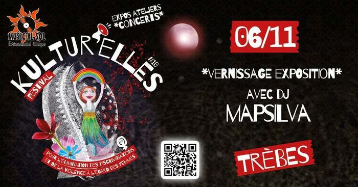 Kultur'Elles #10 - Vernissage exposition + Dj Mapsilva