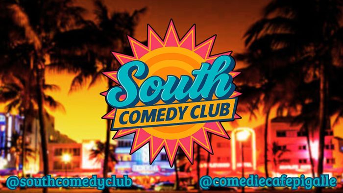 South Comedy Club 08/10 21H00