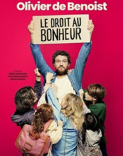 Olivier de Benoist : Le droit au bonheur