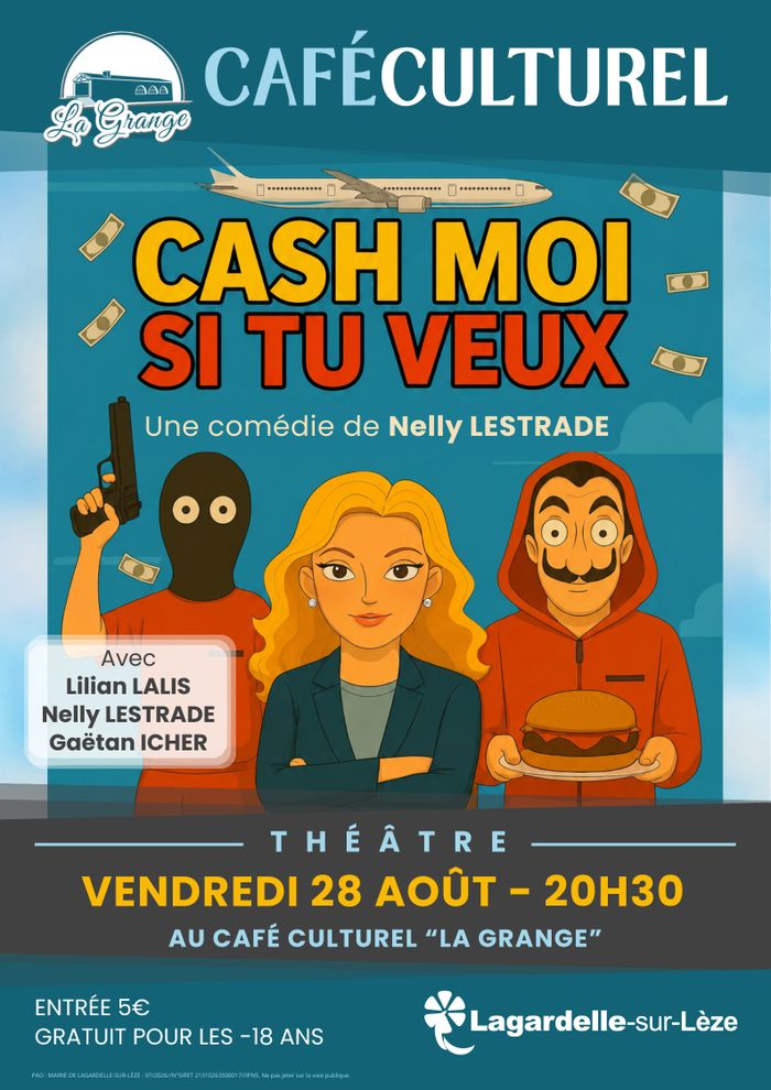 Théâtre : Cash moi si tu veux !