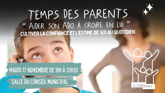 Temps des parents "Aider son ado à croire en lui"
