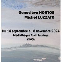 Vernissage de l'Exposition Geneviève Hortos - Michel Luzzato