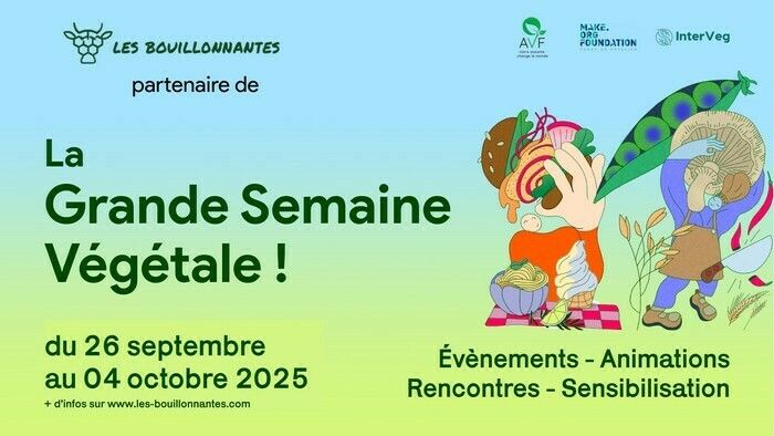 La Grande Semaine Végétale !
