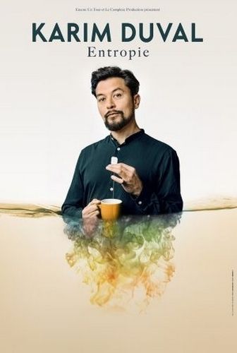 Karim Duval, Entropie