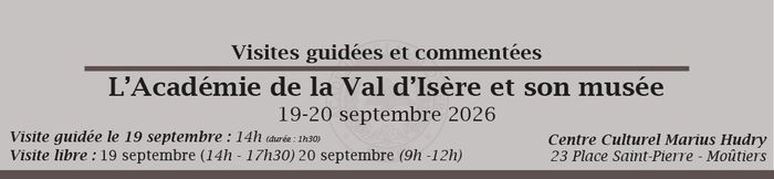Visite guidée du Musée d'Histoire et d'Archéologie et des locaux d'une Société Savante de Savoie