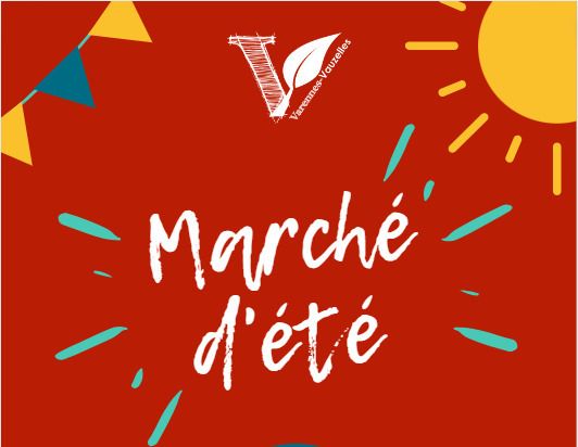 Marché d'été - 28 juin - Varennes-Vauzelles