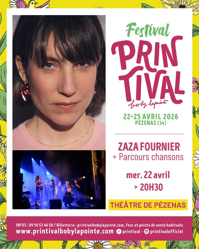 Printival - Zaza Fournier + Parcours Chansons en première partie