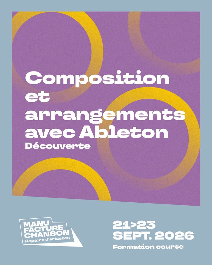 Découvrez Ableton Live et donnez vie à vos idées ! 3 jours pour apprendre les bases de la composition et de l'arrangement avec un logiciel de MAO.