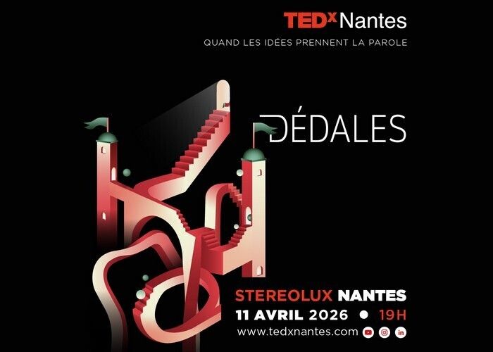TEDxNantes 2026 : Dédales