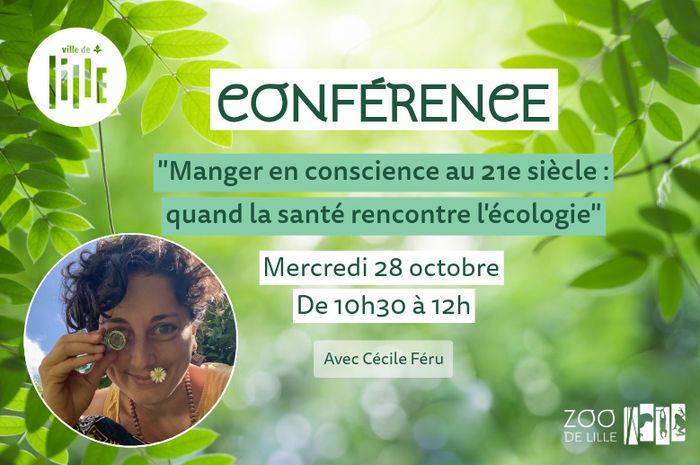 Conférence : "Manger en conscience au 21e siècle : quand la santé rencontre l'écologie"