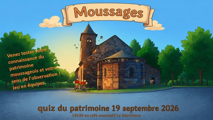 Moussages, Quiz Patrimoine