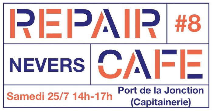 Repair Café Nevers #8 - 25/07/2026