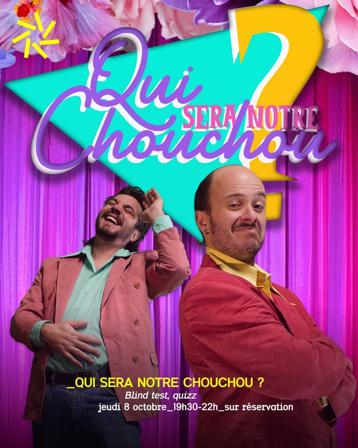 Qui Sera Notre Chouchou ?