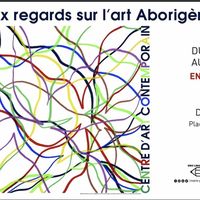 Nouveaux regards sur l'Art Aborigène