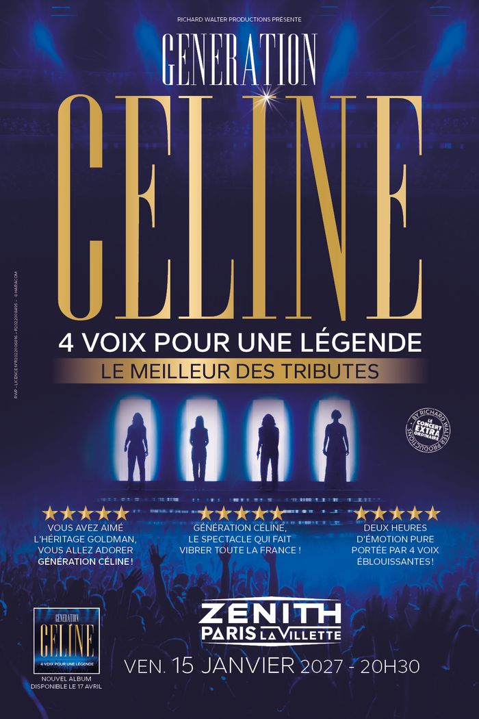 GÉNÉRATION CÉLINE : 4 voix, 2h de magie, l’héritage d’une légende vivante !  Revivez ses plus grands succès dans un show à couper le souffle. L’émotion Céline, comme jamais sur scène