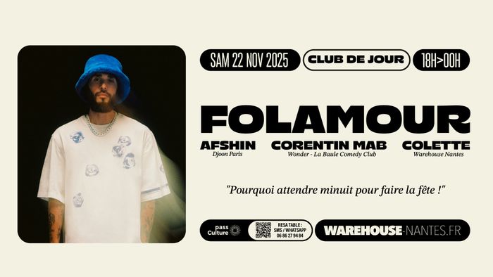 Club de jour w/ FOLAMOUR au Warehouse Nantes