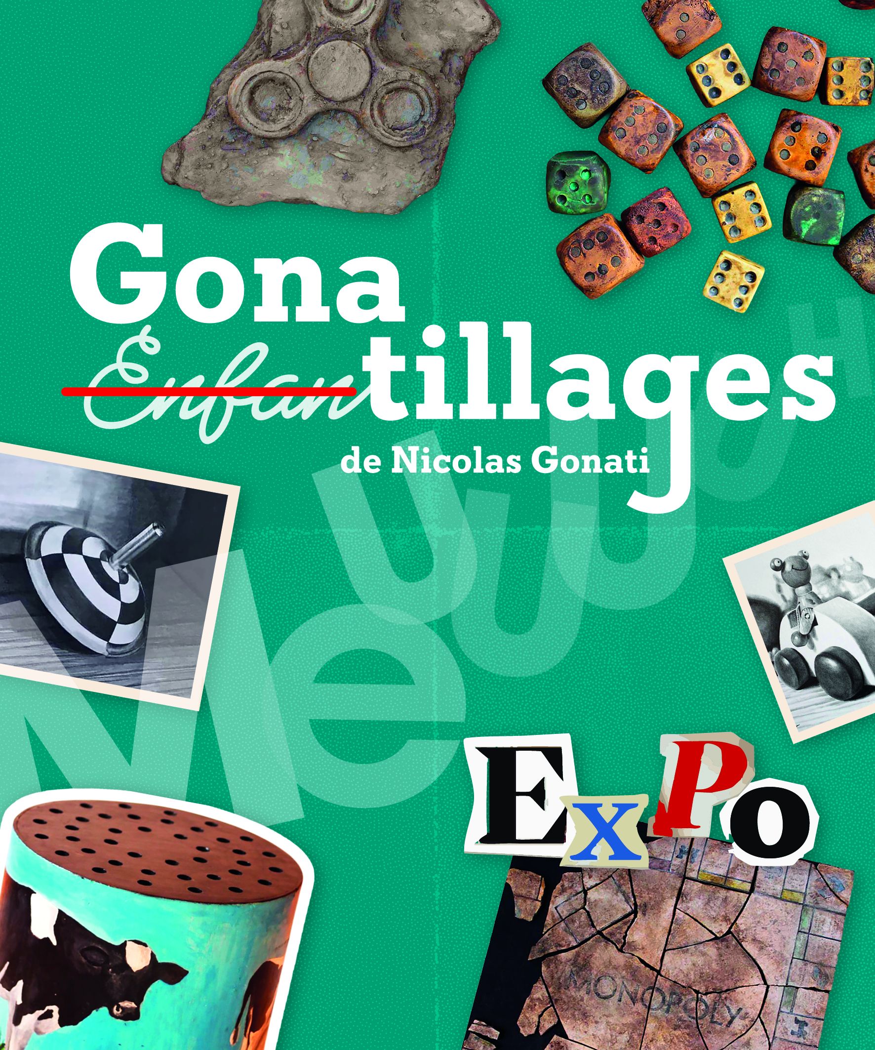 Exposition "Gonatillages"