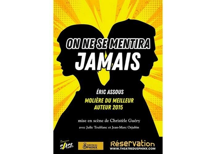 On ne se mentira jamais - Cie Slash
