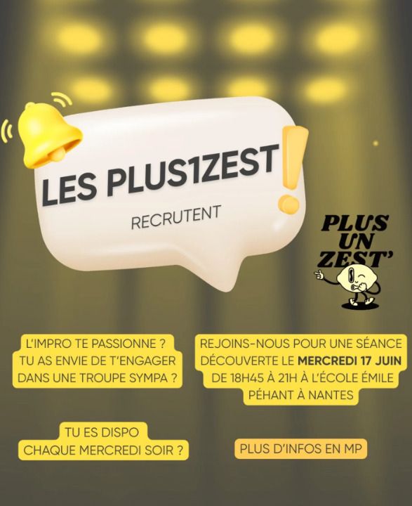 Atelier découverte des "Plus 1 Zest'" (Impro)