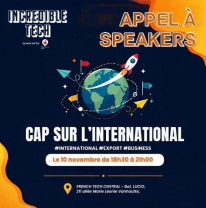 Incredible Tech : startups et international, partagez votre expérience | 10 novembre