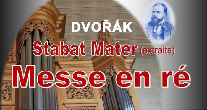 Concert Messe en ré et Stabat Mater de Dvorak
