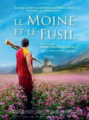 ACNE : « LE MOINE ET LE FUSIL » de Pawo Choyning Dorji
