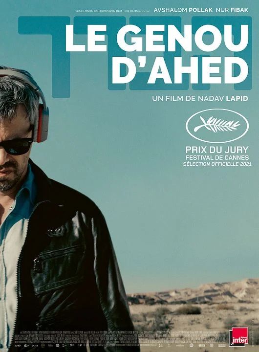 UIA • Ça tourne au cinéma : le septième art se met en scène #5 ★ LE GENOU D'AHED de Nadav Lapid