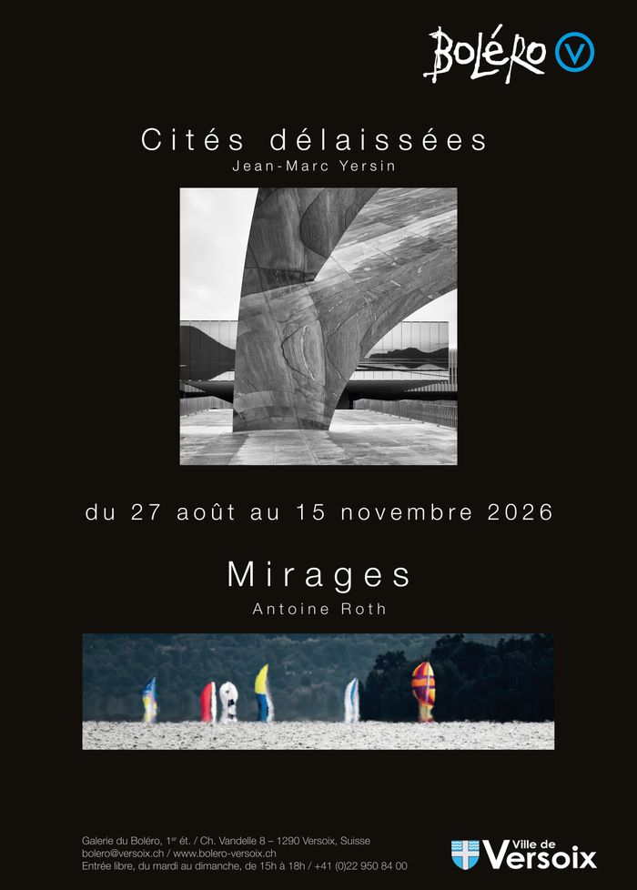 Exposition | Cités délaissées & Mirages