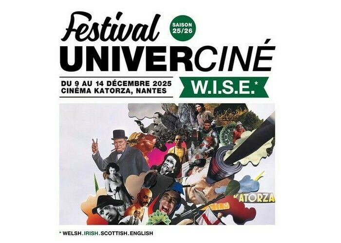 Festival Univerciné W.I.S.E. Welsh-Irish-Scottish-English