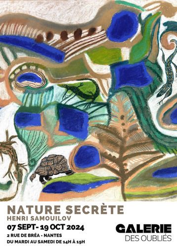 Nature secrète - Exposition d'Henri Samouilov