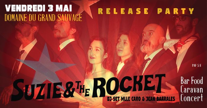Suzie & The Rocket Release Party + DJ Set