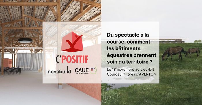 C’POSITIF – AGRICULTURE ET ARCHITECTURE : LES CONSTRUCTIONS ÉQUESTRES EN MAYENNE