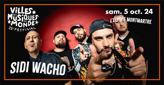 Sidi Wacho + Height Brass Band • Festival Villes des Musiques du Monde