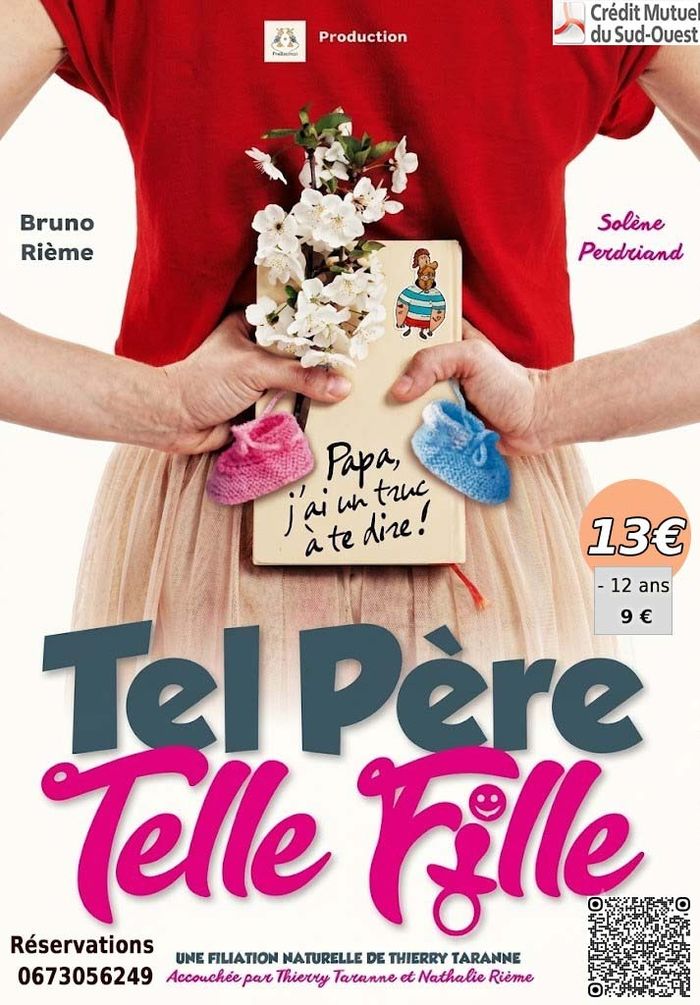 THEATRE - TEL PERE TELLE FILLE