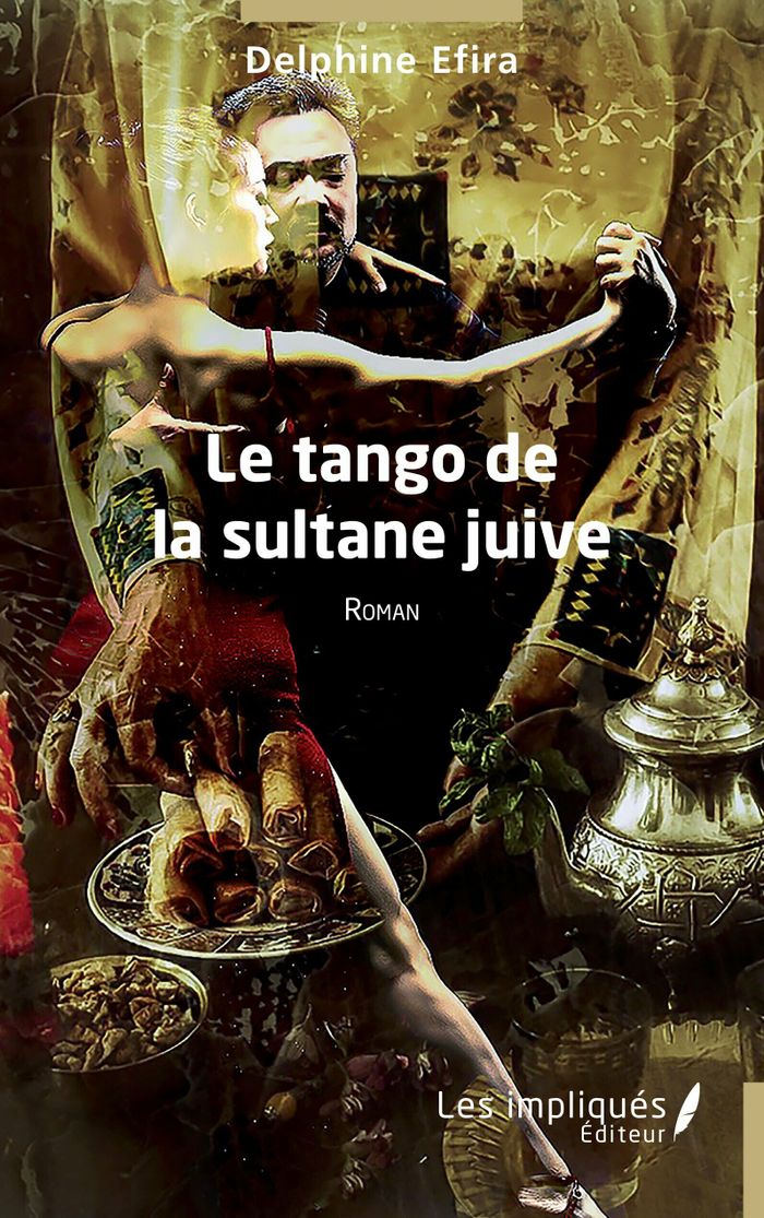Présentation du livre de Delphine Efira, "le tango de La Sultane Juive"