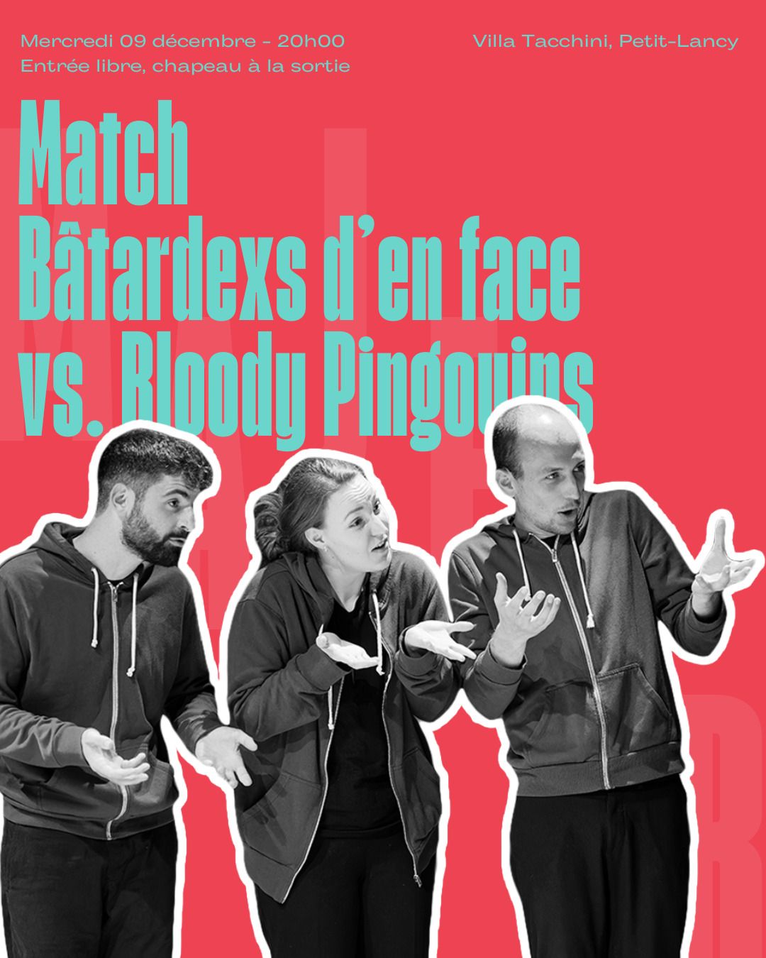 Match d'impro : Bâtardexs d'en face vs Bloody Pingouins