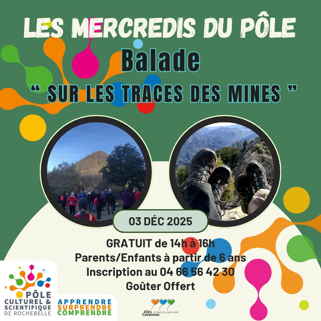 Les Mercredis du Pôle - Balade " Sur les traces des Mines"