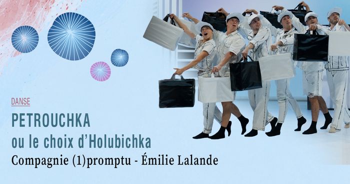 PETROUCHKA ou le choix d’Holubichka · Compagnie (1)promptu - Émilie Lalande