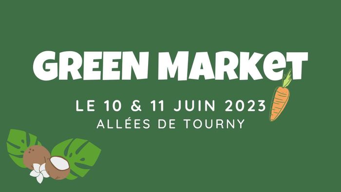 Green Market aux Allées de Tourny