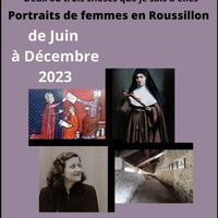 Portraits de femmes en Roussillon du Moyen Age à nos jours.