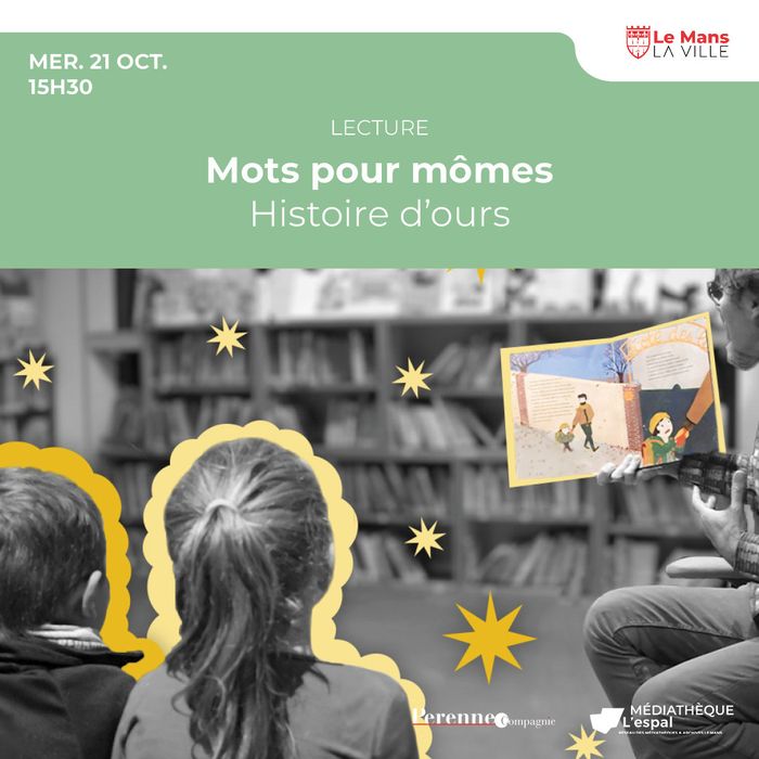 Mots pour mômes : Histoire d'ours, Photo : Ville du Mans · OpenAgenda