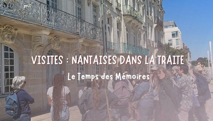 Nantaises dans la traite - Visite guidée