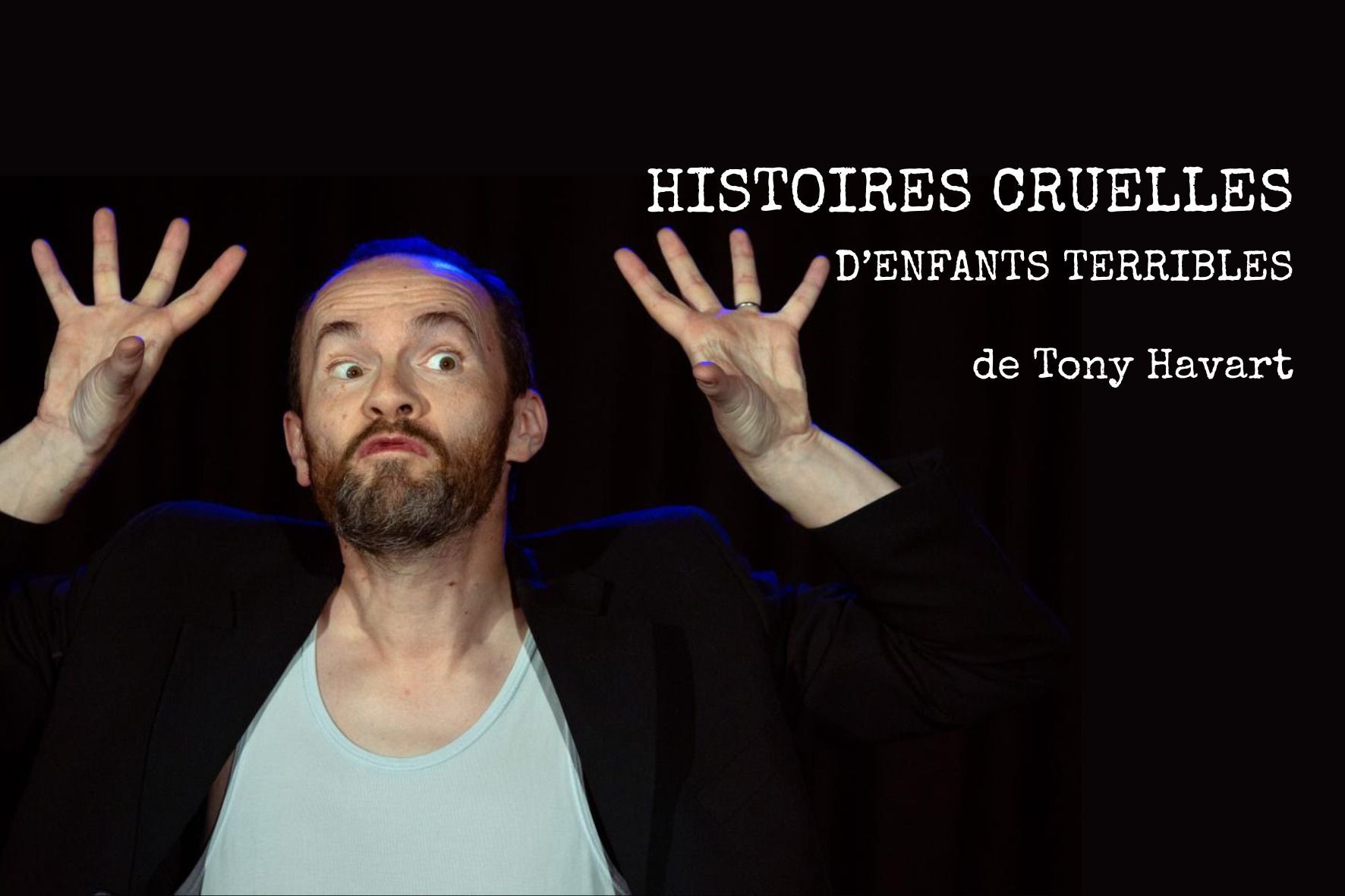 Histoires Cruelles d'enfants terribles - Cormeray (41)