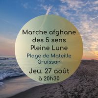 Marche afghane à la pleine lune : explorez vos 5 sens lors d’une expérience nocturne entre respiration, marche consciente et éveil sensoriel